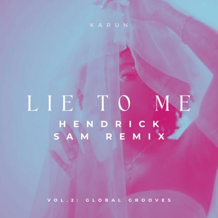 Lie To Me (Hendrick Sam Remix)